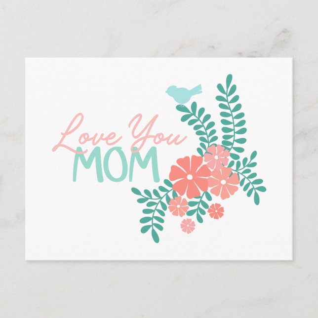 Cartão Postal Pink flowers and blue birds love you mom text (Frente)