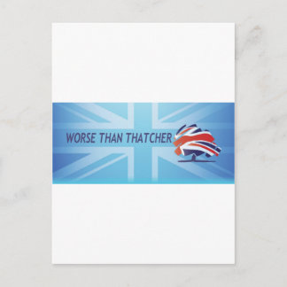 Cartão Postal Pior que Thatcher