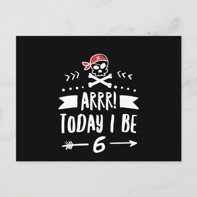 Cartão Postal Pirate 6Th Birthday Party Arrr Today I Be 6 Red (Frente)