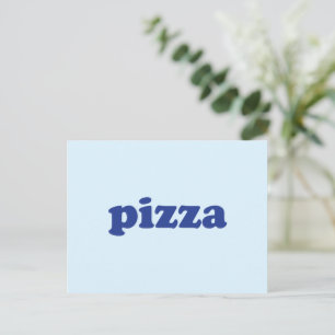 Cartão Postal Pizza azul claro, tipografia moderna engraçado