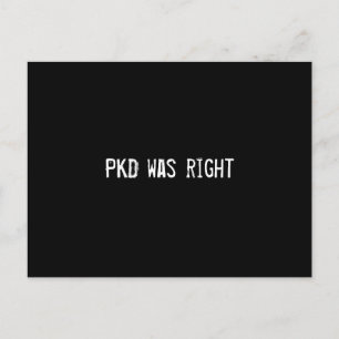 Cartão Postal PKD estava certo