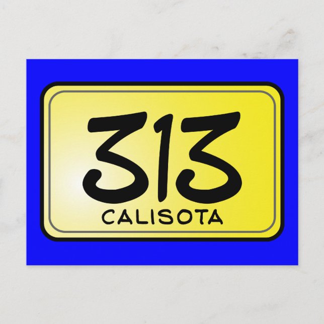 Cartão Postal Placa de Licença do Calisota 313 (Frente)