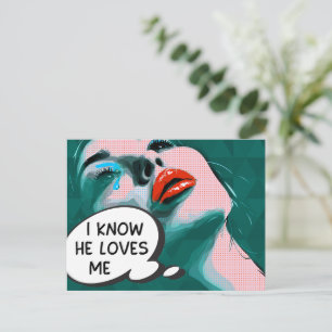 Cartão Postal Pop Art Eu Sei Que Ele Me Ama Mídia Mista