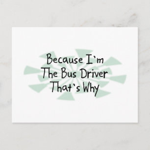Cartão Postal Porque eu sou o motorista de ônibus