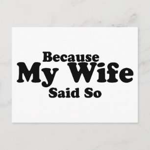 Cartão Postal Porque Minha Esposa Disse Isso