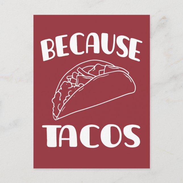 Cartão Postal Porque os Tacos (Frente)