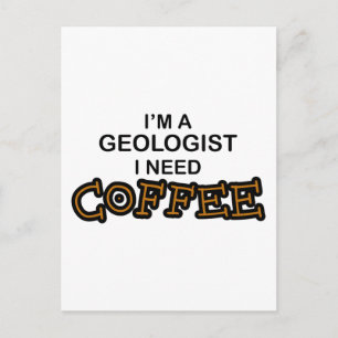 Cartão Postal Precisa de café - Geólogo