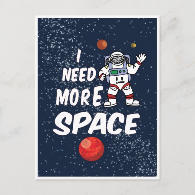 Cartão Postal Preciso de mais espaço. (Frente)