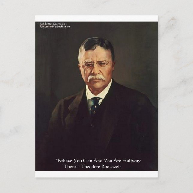 Cartão Postal Presentes/Camisas com Citação de Teddy Roosevelt " (Frente)
