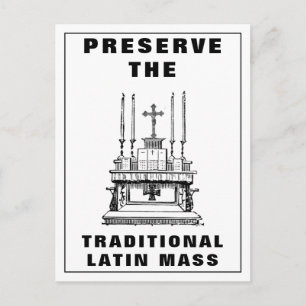 Cartão Postal Preservar o Altar Tradicional Católico da Missa La