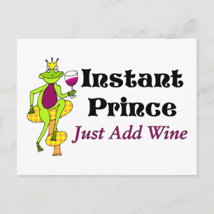 Cartão Postal "Príncipe Instantâneo, apenas adicione vinho" Pr