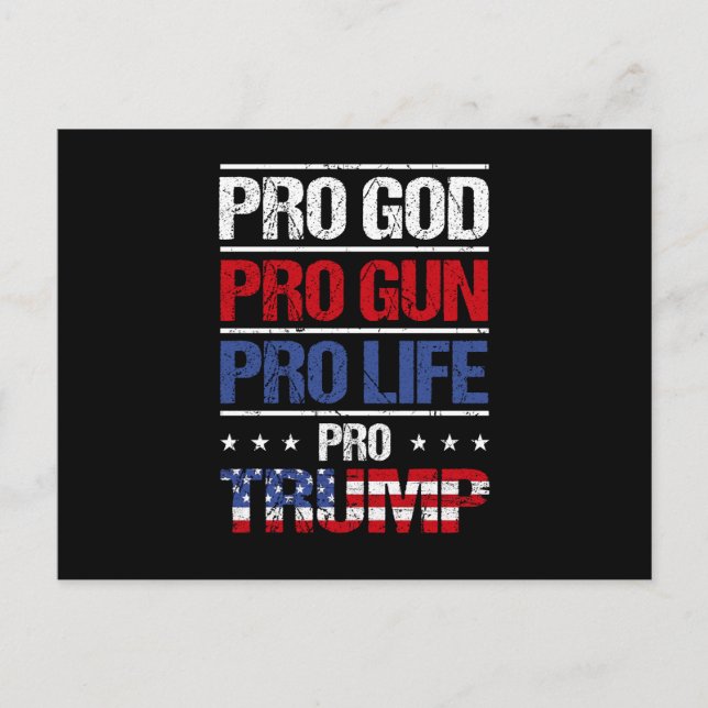 Cartão Postal Pro God Pro Gun Pro Life Pro Trump Eleição (Frente)