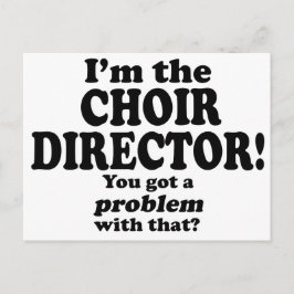 Cartão Postal Problema com isso - diretor do Coro