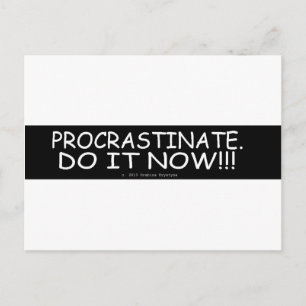 CARTÃO POSTAL PROCRASTINATO