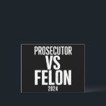 Cartão Postal Procurador Vs Felon 2024<br><div class="desc">Procurador Vs Felon 2024</div>