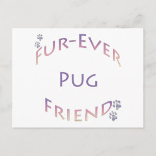 Cartão Postal Pug Fuever Friend