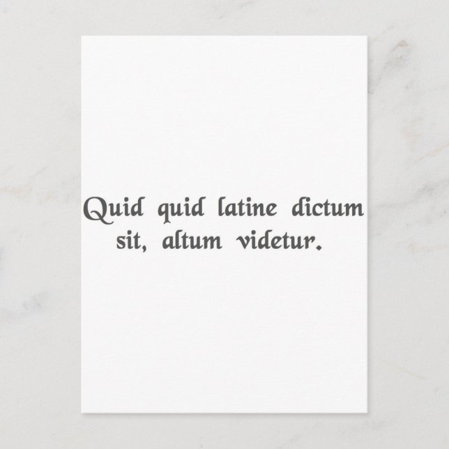 Cartão Postal Qualquer coisa dita em latim parece profunda. (Frente)