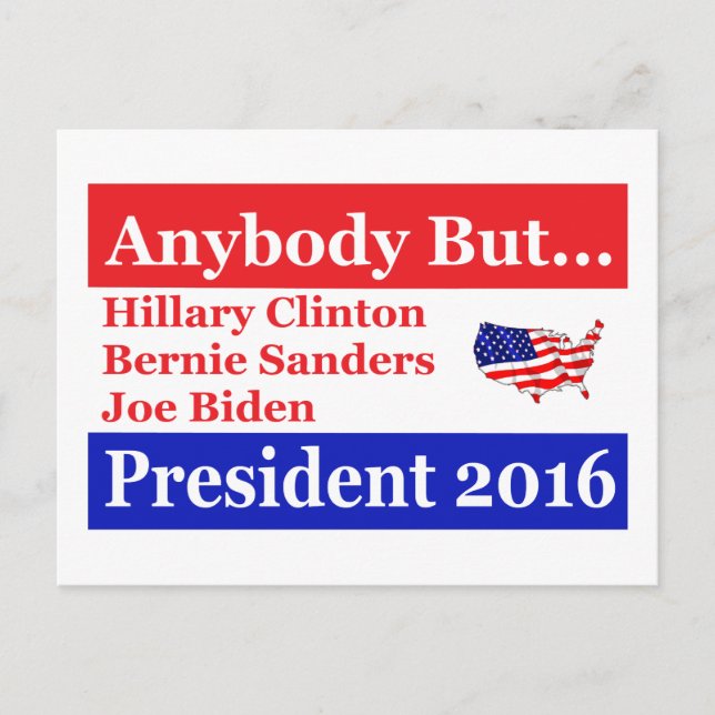 Cartão Postal Qualquer um, menos Hillary, biden, sanders (Frente)