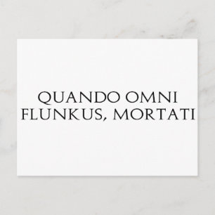 Cartão Postal Quando Omni Flunkus
