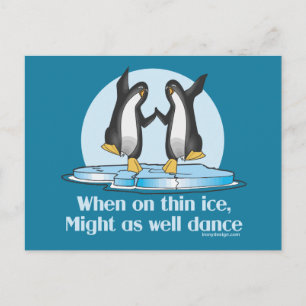 Cartão Postal Quando Pinguins Estão Em Gelo Fino Design Engraçad