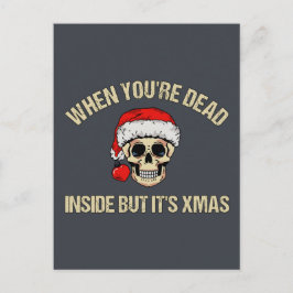 Cartão Postal Quando você é morto, mas é natal