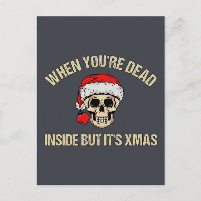 Cartão Postal Quando você é morto, mas é natal (Frente)