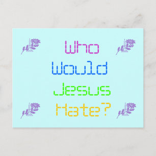 Cartão Postal Quem Jesus Odiaria?