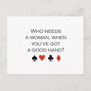Cartão Postal Quem precisa de uma mulher quando você tem uma boa