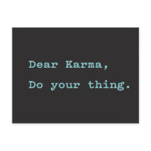 Querido Karma, Faça Sua Coisa