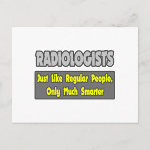 Cartão Postal Radiologistas... mais inteligentes