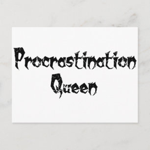 Cartão Postal Rainha Procrastinada