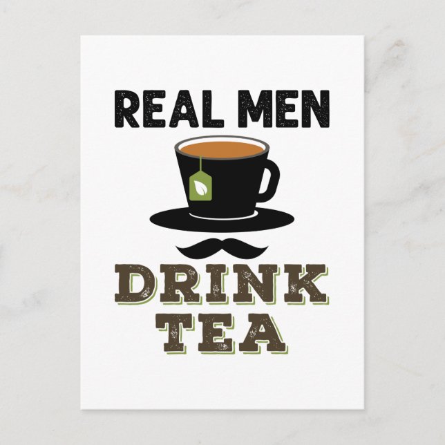 Cartão Postal Real Men Drink Tea Cool Tea Drinker Lover (Frente)