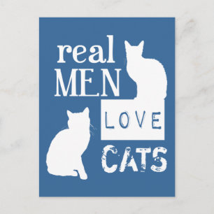 Cartão Postal Real Men Love Cats (disponível em todas as cores)