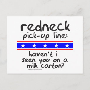 CARTÃO POSTAL REDNECK PICK-UP LINE CARTONAGEM DE LEITE T-SHIRTS