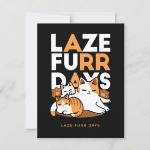 Cartão Postal Relaxando a Arte de Gato - 'Dias de Furo de Lázaro