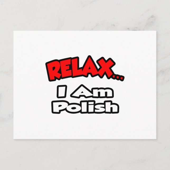 Cartão Postal Relaxe... Sou Polonês (Frente)