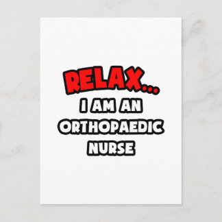 Cartão Postal Relaxe... Sou Uma Enfermeira Ortopedia