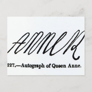 Cartão Postal Reprodução da assinatura da Rainha Anne