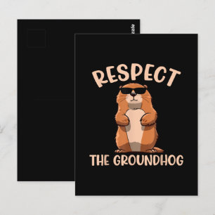 Cartão Postal Respeite O Groundhog -Woodchuck Dia do Groundhog