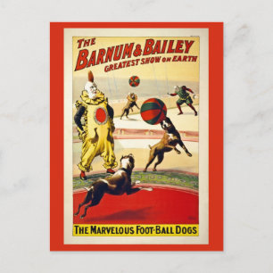 Cartão Postal Restaurados, Barnum e Bailey, cães, futebol