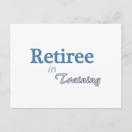 Cartão Postal Retiree in Training