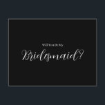 Cartão Postal Roe Black & White Simple Bridesmaid<br><div class="desc">Feita para você!</div>