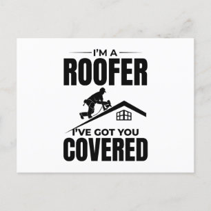 Cartão Postal Roofer - Eu tenho você coberto de Design de telhad