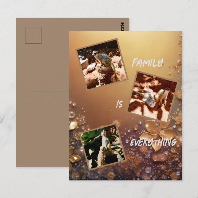 Cartão Postal Rosa Dourada Família Meerkat É Tudo, (Frente/Verso)