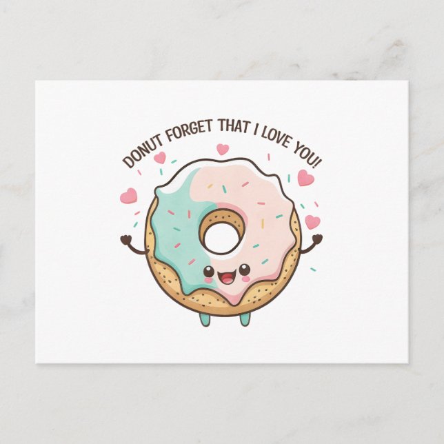 Cartão Postal "Rosquinha Esqueça Que Eu Te Amo" Rosquinha Kawaii (Frente)