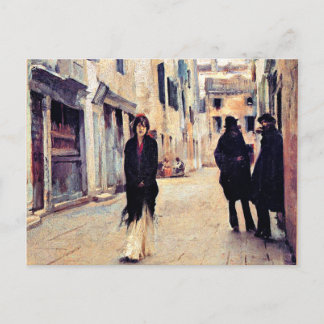 Cartão Postal Rua em Veneza por John Singer Sargent