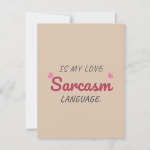 Cartão Postal Sarcasm É Minha Língua De Amor - Relação Engraçada