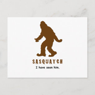 Cartão Postal Sasquatch - Eu o vi