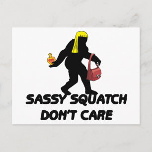 Cartão Postal Sassy Squatch Não se importa