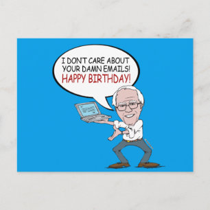 Cartão Postal Saudação de Bernie Sanders - Não me importo com o 